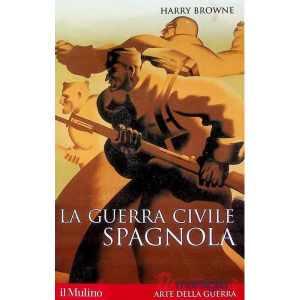 Guerra civile spagnola 1936-1939 (La)