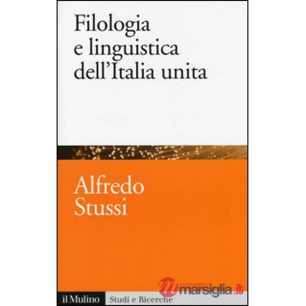 Filologia e linguistica dell'Italia unita