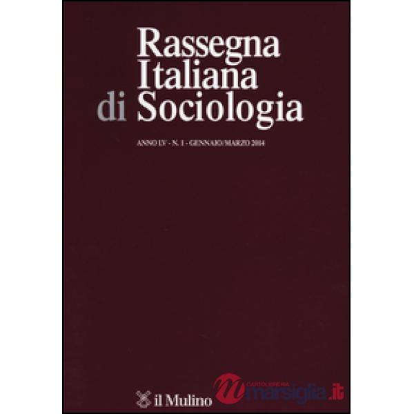Rassegna italiana di sociologia (2014). Vol. 1
