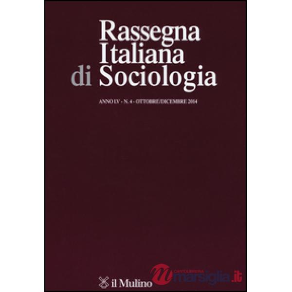 Rassegna italiana di sociologia (2014). Vol. 4