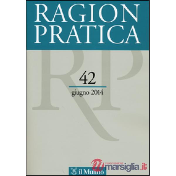Ragion pratica (2014). Vol. 42