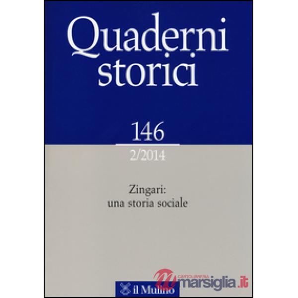 Quaderni storici (2014). Vol. 2: Zingari: una storia sociale.