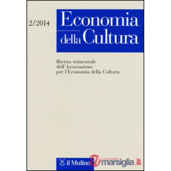 Economia della cultura (2014). Vol. 2
