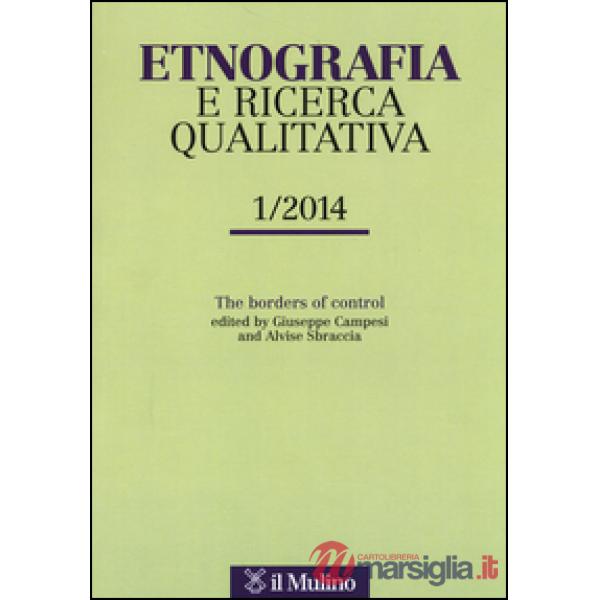 Etnografia e ricerca qualitativa (2014). Vol. 1