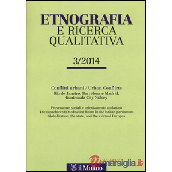 Etnografia e ricerca qualitativa (2014). Vol. 3