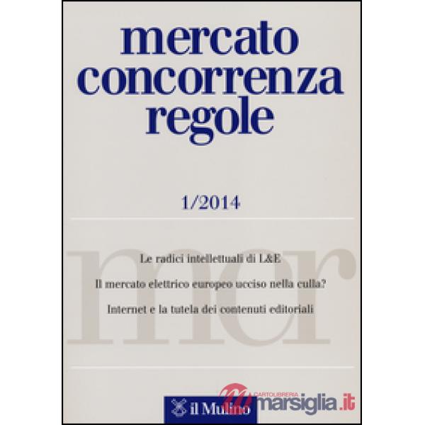 Mercato concorrenza regole (2014). Vol. 1