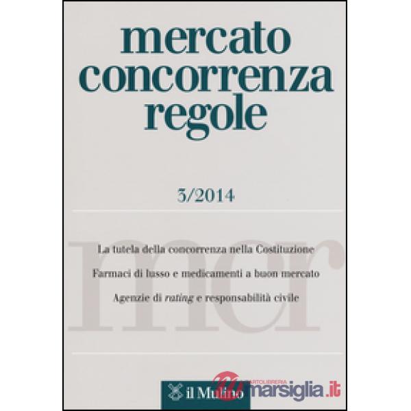 Mercato concorrenza regole (2014). Vol. 3