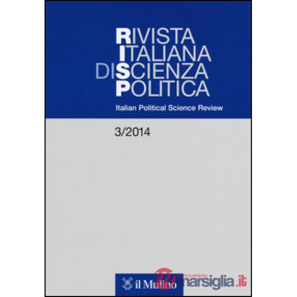 Rivista italiana di scienza politica (2014). Vol. 3