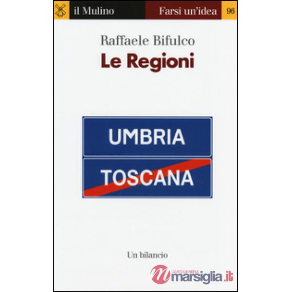 Regioni. Un bilancio (Le)