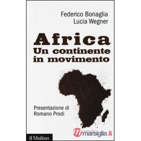 Africa. Un continente in movimento