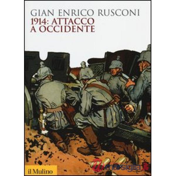 1914: attacco a Occidente