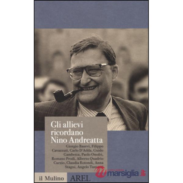 Allievi ricordano Nino Andreatta (Gli)