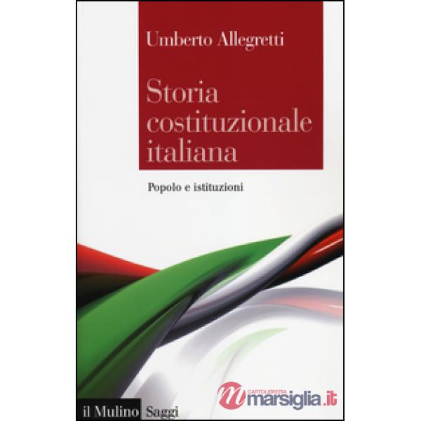 Storia costituzionale italiana. Popolo e istituzioni
