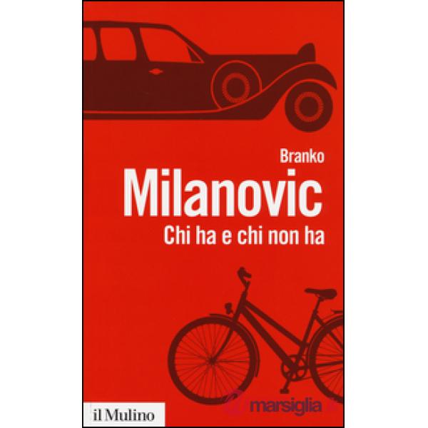 Chi ha e chi non ha. Storie di disuguaglianze