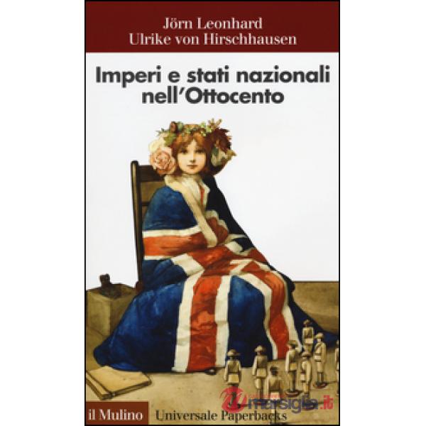 Imperi e stati nazionali nell'Ottocento
