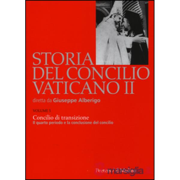 Storia del Concilio Vaticano II. Vol. 5: Concilio di transizione. Il quarto peri