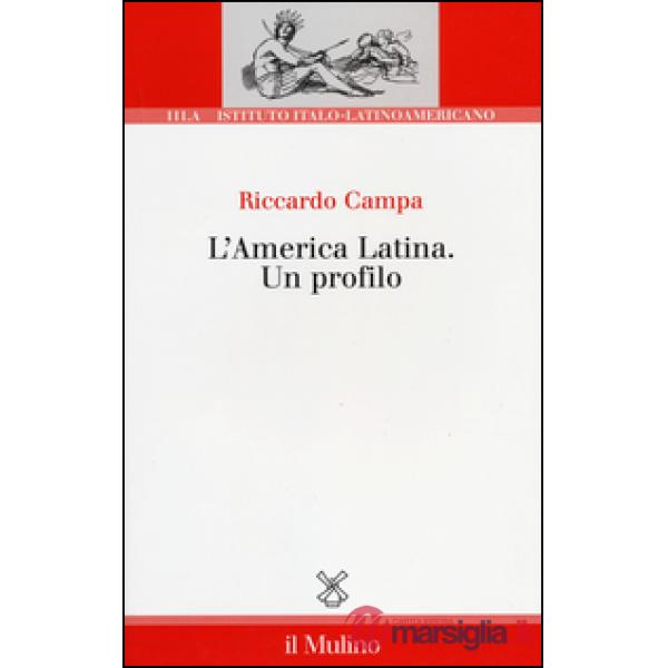 America Latina. Un profilo (L')