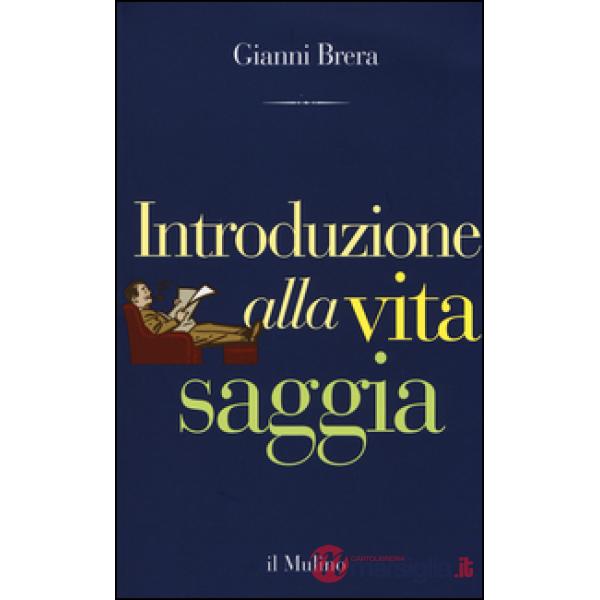 Introduzione alla vita saggia