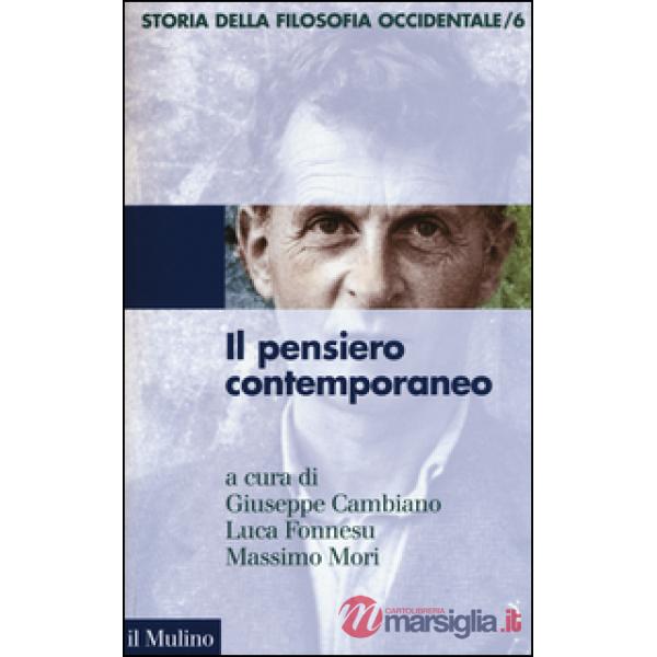 Storia della filosofia occidentale. Vol. 6: Il pensiero contemporaneo