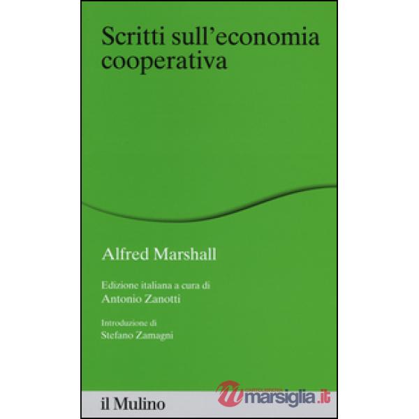 Scritti sull'economia cooperativa