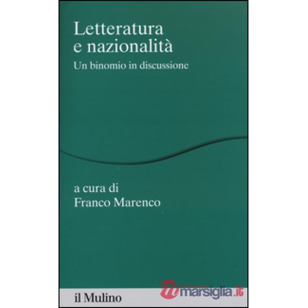 Letteratura e nazionalità. Un binomio in discussione