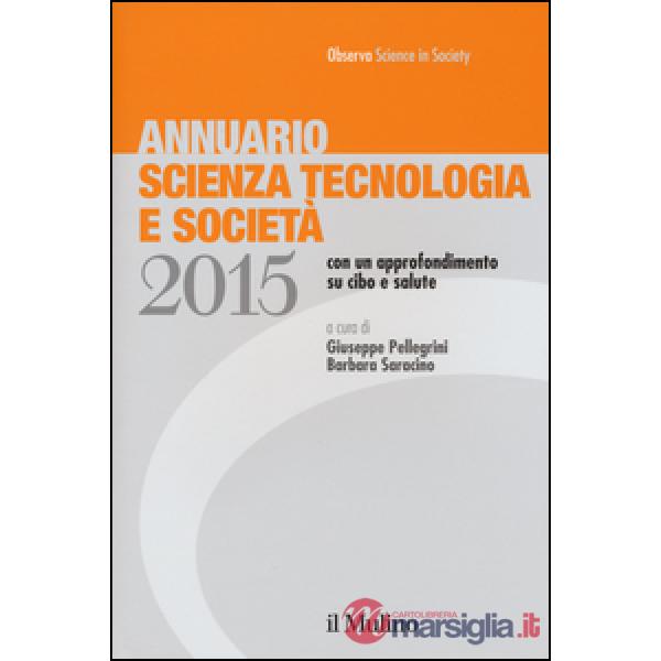 Annuario scienza tecnologia e società (2015)