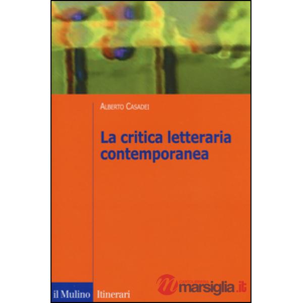 Critica letteraria contemporanea (La)