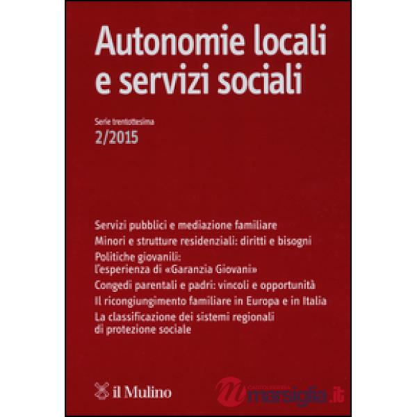 Autonomie locali e servizi sociali (2015). Vol. 2