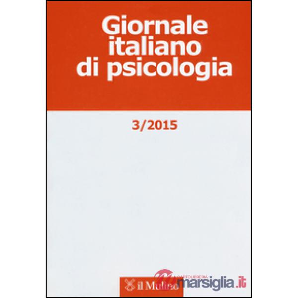 Giornale italiano di psicologia (2015). Vol. 3