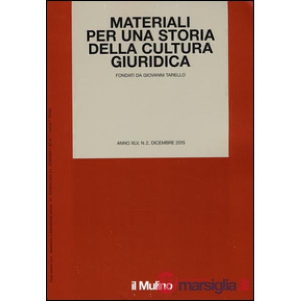Materiali per una storia della cultura giuridica (2015). Vol. 2