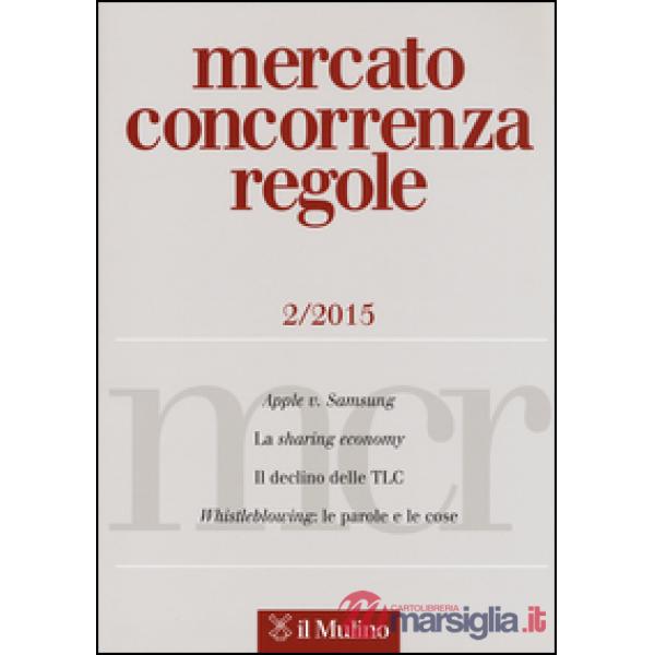 Mercato concorrenza regole (2015). Vol. 2