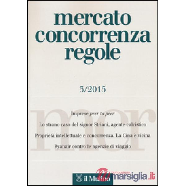 Mercato concorrenza regole (2015). Vol. 3