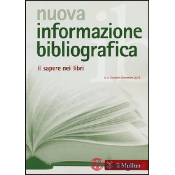 Nuova informazione bibliografica (2015). Vol. 4