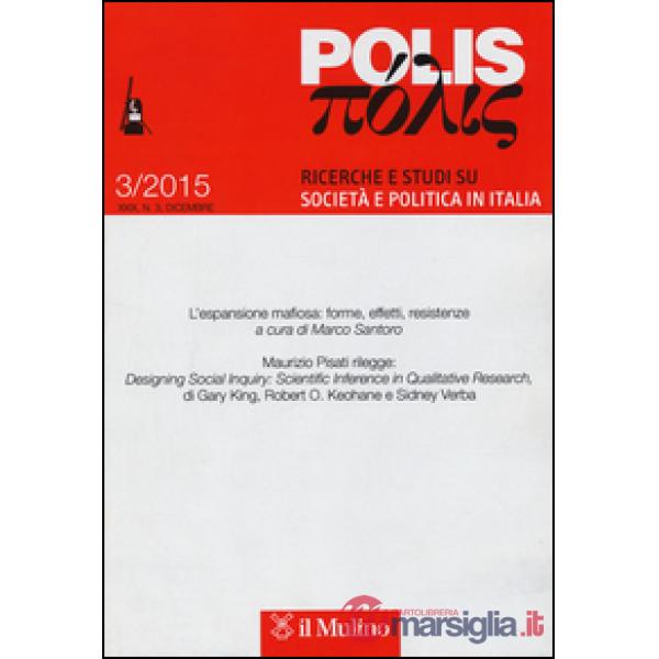 Polis. Ricerche e studi su società e politica in Italia (2015). Vol. 3