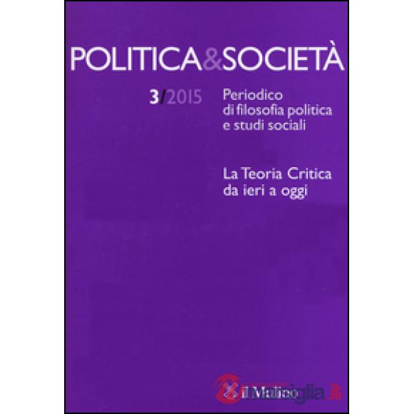 Politica & società (2015). Vol. 3