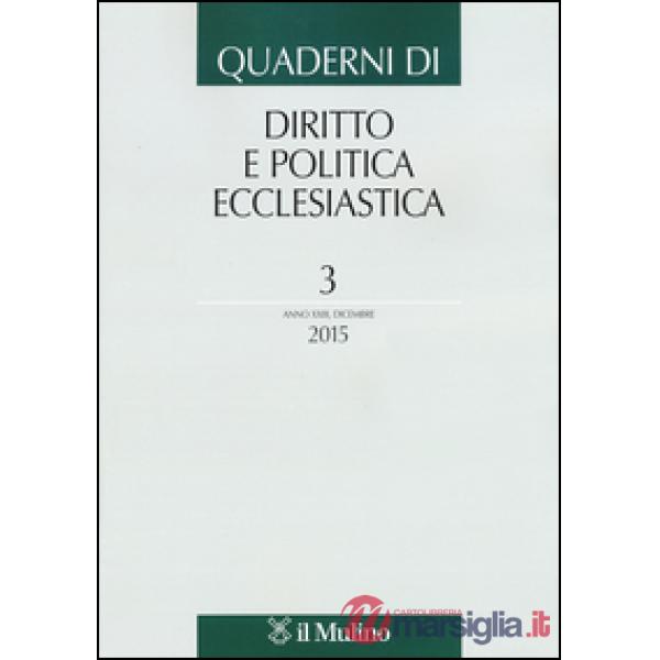 Quaderni di diritto e politica ecclesiastica (2015). Vol. 4