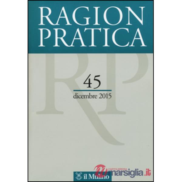 Ragion pratica (2015). Vol. 45