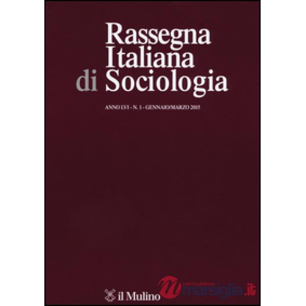 Rassegna italiana di sociologia (2015). Vol. 1