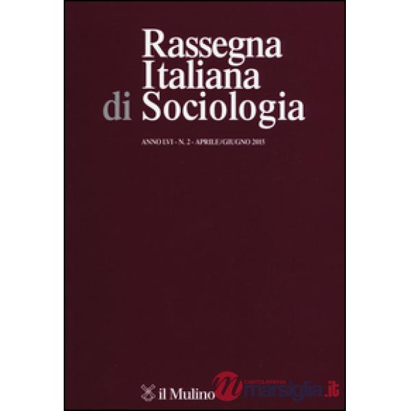 Rassegna italiana di sociologia (2015). Vol. 2
