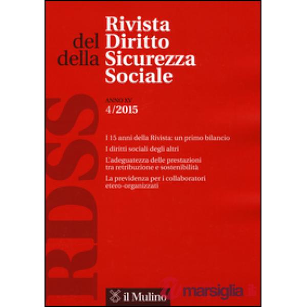 Rivista del diritto della sicurezza sociale (2015). Vol. 4