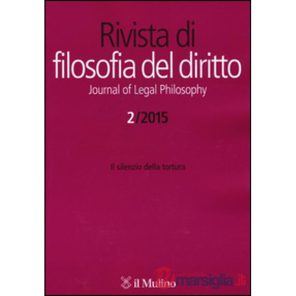 Rivista di filosofia del diritto-Journal of Legal Philosophy (2015) (La). Vol. 2
