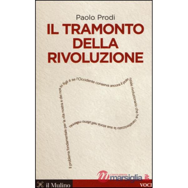 Tramonto della rivoluzione (Il)