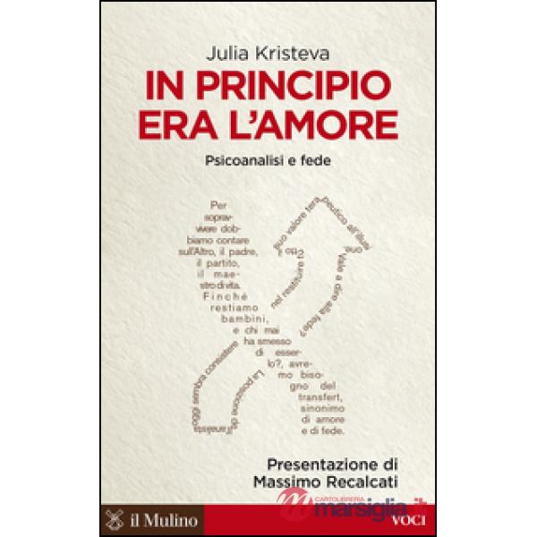In principio era l'amore. Psicoanalisi e fede