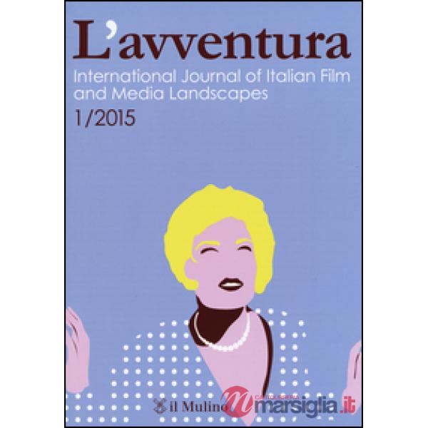 Avventura. International Journal of Italian Film and Media Landscapes (2015) (L'
