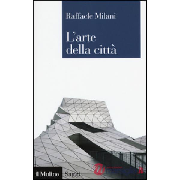 Arte della città (L')