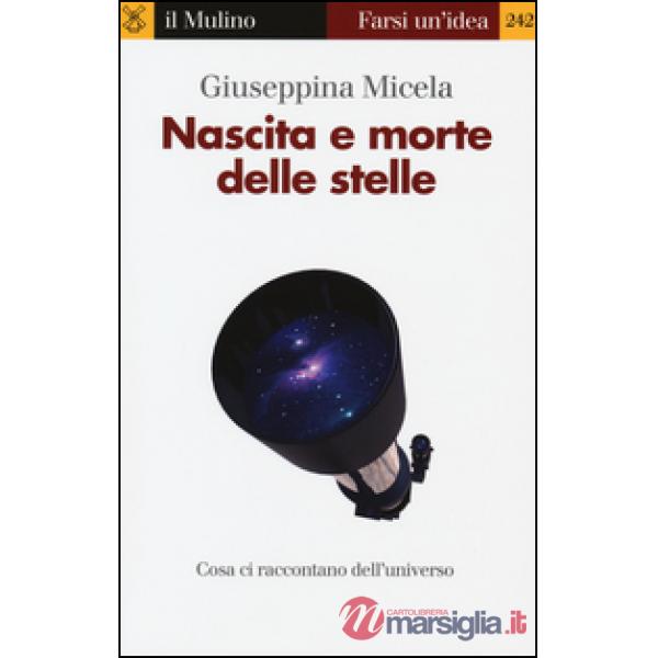 Nascita e morte delle stelle
