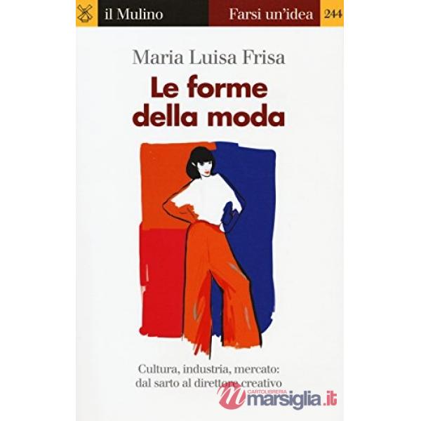 LE FORME DELLA MODA
