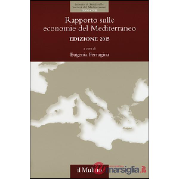 Rapporto sulle economie del Mediterraneo 2015