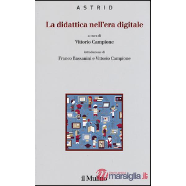 Didattica nell'era digitale (La)