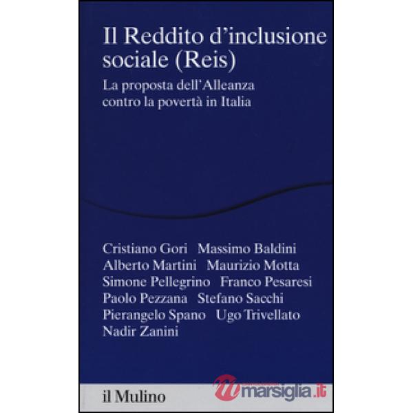 Reddito d'inclusione sociale (Reis). La proposta dell'alleanza contro la povertà